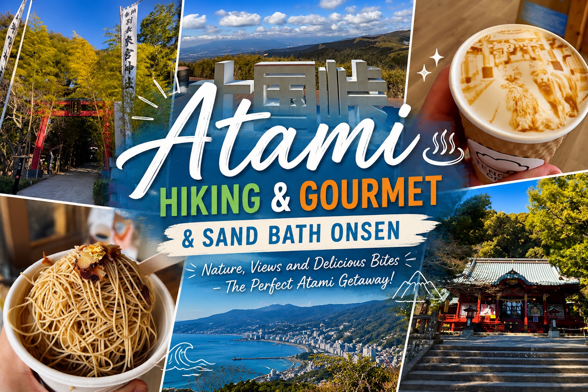 Atami hiking and gourmet one-day trip guide